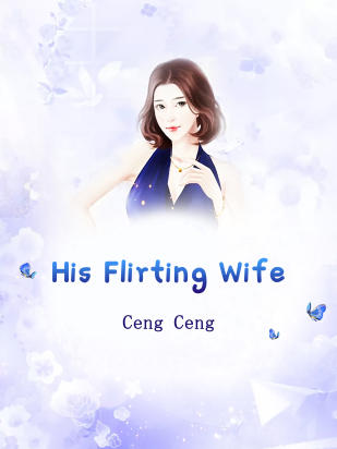 His Flirting Wife